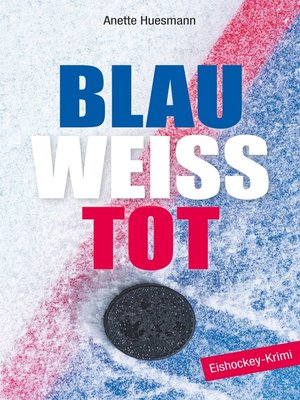cover image of Blau-weiß-tot